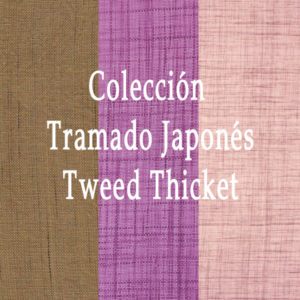 Colección Tramado Japonés Tweed Thicket