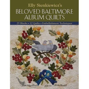 Beloved Baltimore Album Quilts